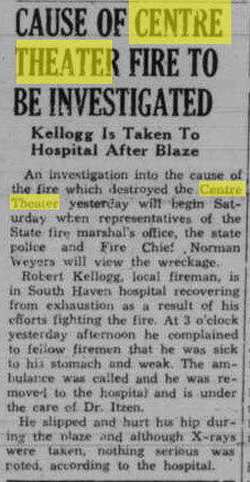 Centre Theater - Feb 2 1945 Article On Fire Investigation (newer photo)